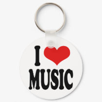I Love Music keychains by ilovethisshirt I Love Music keychains
