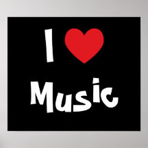 I Love Music Posters