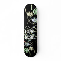 I love music skateboard ( SK1622)