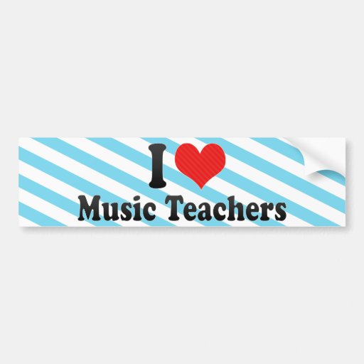 I Love Music Teachers Bumper Sticker
