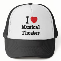 I love Musical Theater heart custom personalized hats by funnycustomtshirts I love Musical Theater heart custom personalized hats