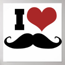 I Love Mustache Poster