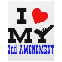 I Love My 2nd Amendment flyers