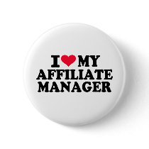 I love my affiliate manager pin