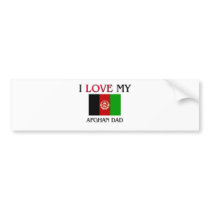 I Love My Afghan Dad Bumper Sticker