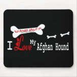 I Love My Afghan Hound Gifts Mouse Pad