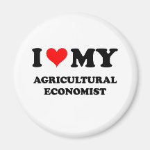 I Love My Agricultural Economist Magnets