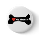 I Love My Airedale - Dog Bone Pinback Button