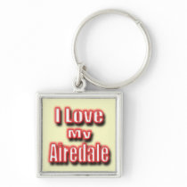 I Love My Airedale Keychains