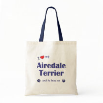 I Love My Airedale Terrier (Male Dog) Tote Bag