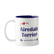 I Love My Airedale Terrier (Male Dog) Mug