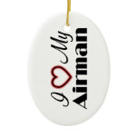 I Love My Airman Ornament