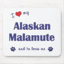 I Love My Alaskan Malamute (Male Dog) mousepads by thatsalottadogs I Love My Alaskan Malamute (Male Dog) mousepads