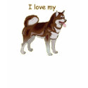 I Love My Alaskan Malamute t-shirts