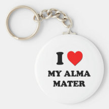 I Love My Alma Mater Key Chains