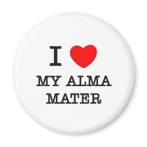 I Love My Alma Mater Magnet