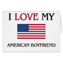 I Love My American Boyfriend cards