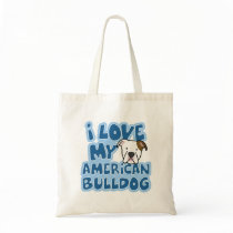 I Love My American Bulldog Bag