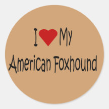 I Love My American Foxhound Dog Lover Gifts Round Sticker