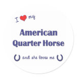 I Love My American Quarter Horse (Female Horse) Sticker