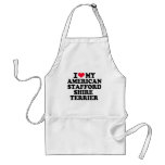 I love my American Staffordshire Terrier Apron