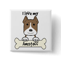 I Love My Amstaff Button