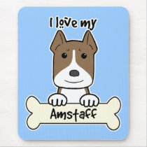 I Love My Amstaff Mouse Pads