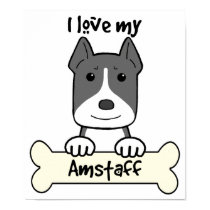 I Love My Amstaff posters