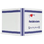 I Love My Andalusians (Multiple Horses) Vinyl Binder