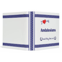 I Love My Andalusians (Multiple Horses) Vinyl Binder