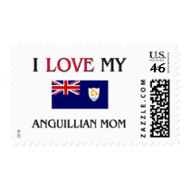 I Love My Anguillian Mom Postage