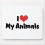 I Love My Animals Mousepad