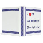 I Love My Ara-Appaloosas (Multiple Horses) Vinyl Binder