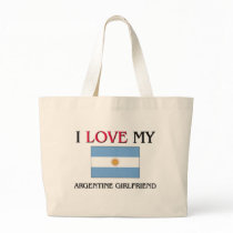 I Love My Argentine Girlfriend Canvas Bags