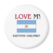 I Love My Argentine Girlfriend Refrigerator Magnet