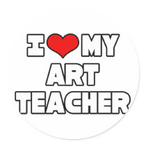 I Love My Art Teacher stickers by artteachershirts I Love My Art Teacher stickers