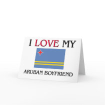I Love My Aruban Boyfriend cards by flagshirt I Love My Aruban Boyfriend cards