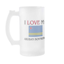 I Love My Aruban Boyfriend mugs