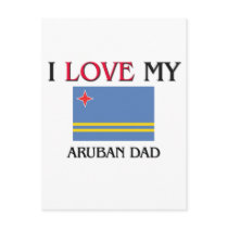 I Love My Aruban Dad postcards by flagshirt I Love My Aruban Dad postcards