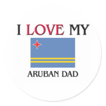 I Love My Aruban Dad stickers by flagshirt I Love My Aruban Dad stickers