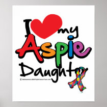 I Love My Aspie Daughter Poster