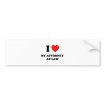 I love My Attorney At Law Bumper Sticker