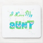 I love my Aunt mousepads