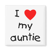 I Love My Auntie magnets by familyfrenzy I Love My Auntie magnets