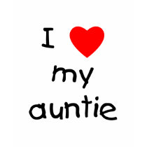 I Love My Auntie t-shirts by familyfrenzy I Love My Auntie t-shirts