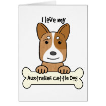 I Love My Australian Cattle Dog cards