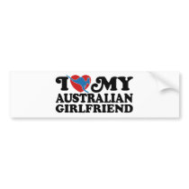 I Love My Australian Girlfriend Bumper Sticker