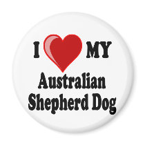 I Love My Australian Shepherd Dog Refrigerator Magnet