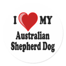 I Love My Australian Shepherd Dog Round Stickers