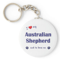I Love My Australian Shepherd (Male Dog) Keychain